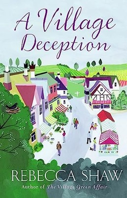A Village Deception (TURNHAM MALPAS) by Shaw, Rebecca Book The Fast Free