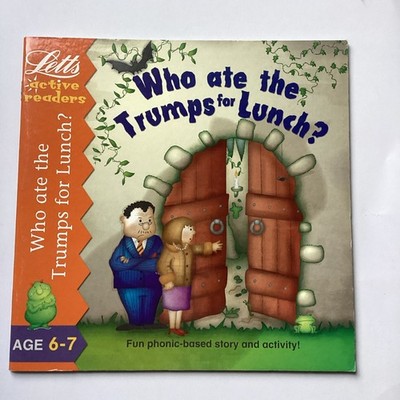 Active Reader Book 6 Age 6-7 Who Ate The Trumps for Lunch?