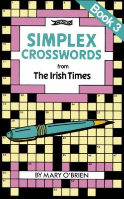  Simplex Crosswords from the Irish Times Book 3 by Mary OBrien 9780862782603 Pap