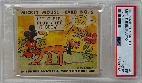 1935 Mickey Mouse Gum Card Type I Let It Bee, Pluto!  #6 Walt Disney PSA FR 1.5