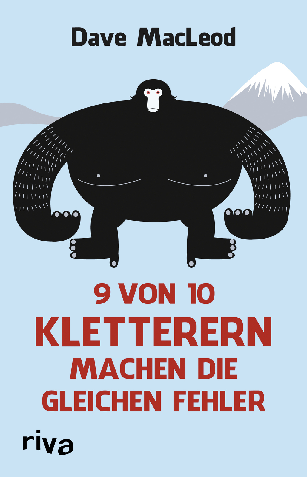 Dave Macleod / 9 Von 10 Kletterern Machen Die Gleichen Fehler