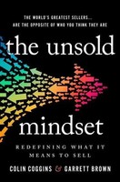 The Unsold Mindset | Redefining What It Means To Sell | Colin Coggins (U. A.)