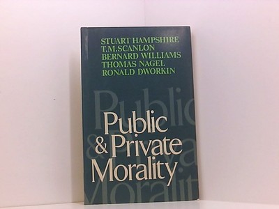 Public and Private Morality Hampshire, Stuart: