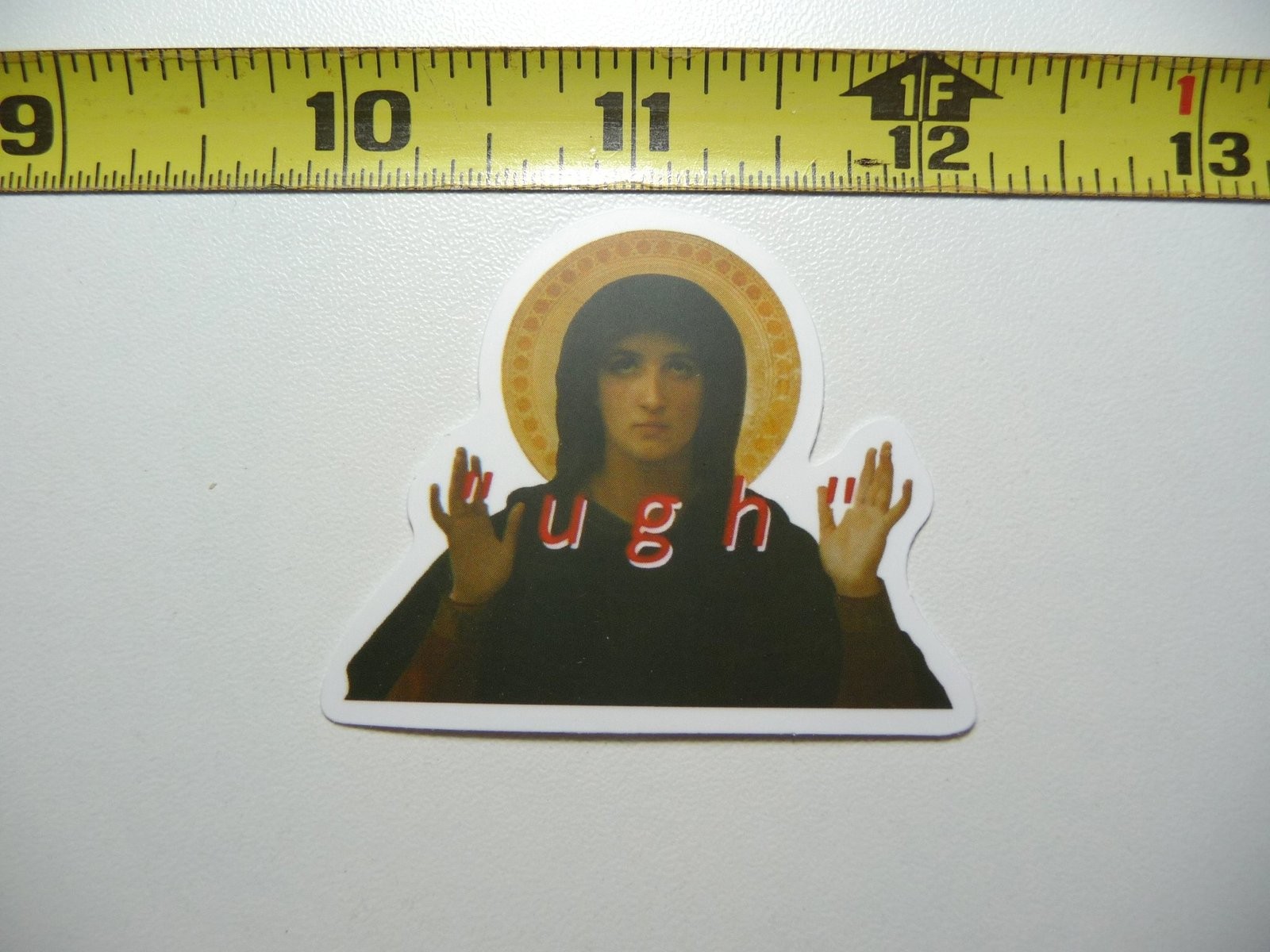 Funny ST Mary Icon Fed Up Parody Decal Sticker Famous Art