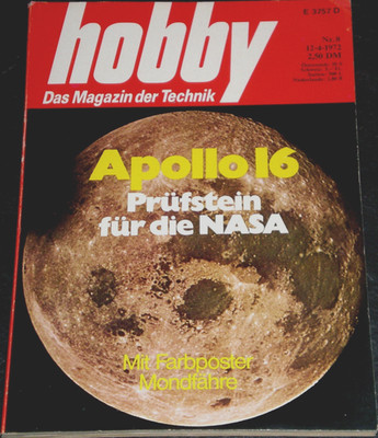 Hobby 08/72 NASA Apollo 16,Olympiade München Das Dach,Rallye Infernal,Audiovisio