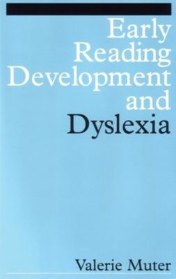 Early Reading Development and Dyslexia Paperback Valerie Muter