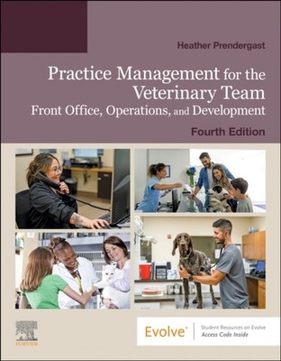 Practice Management for the Veterinary Team by Heather Prendergast PAPERBACK