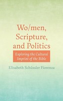 Elisabeth SchüSsler Fiorenza | Wo/Men, Scripture, And Politics | Taschenbuch