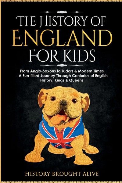 History Brought Alive | The History Of England For Kids | Taschenbuch | Englisch-image