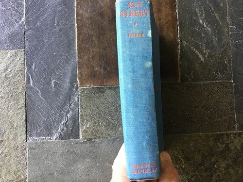 42nd Street by Bradford Ropes first edition 1932 - Picture 2 of 9