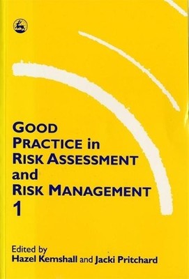 Good Practice in Risk Assessment and Management 1 Paperback / softback Book The