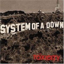 Toxicity von System of a Down | CD | Zustand ...