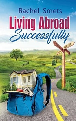 Living Abroad Successfully: Buch CreateSpace Independent Publishing Platform