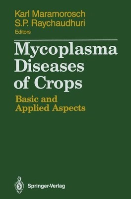 Mycoplasma Diseases of Crops Basic and Applied Aspects Raychaudhuri (u. a.) Buch