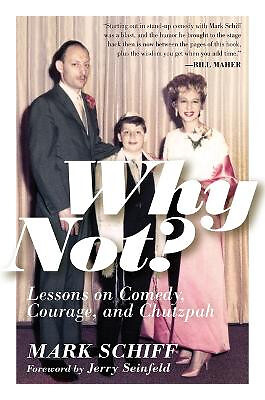 Always Keep Your Promises: Lessons on Comedy  Courage  and Chutzpah By Mark S...