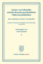 Arthur Spiethoff | Gustav von Schmoller und d...