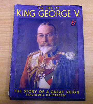 DAS LEBEN DES KÖNIG GEORGE V - 52 Seiten SOUVENIR