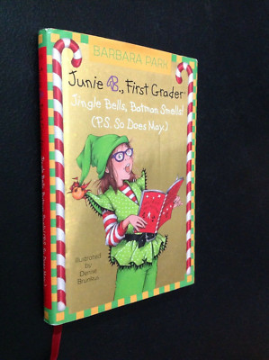 Junie B. First Grader: jingle Bells, Batman Smells, Barbara Park 2005 HC/DJ