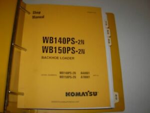 Komatsu WB140PS-2N , WB150PS-2N Backhoe Loader Shop Service Manual