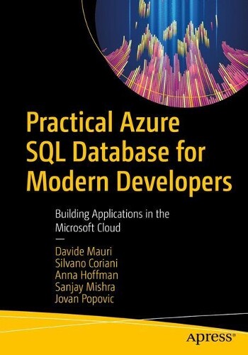 Thumbnail - Davide Mauri Sanjay Mishra Silvano Coria Practical Azure Sql Datab
