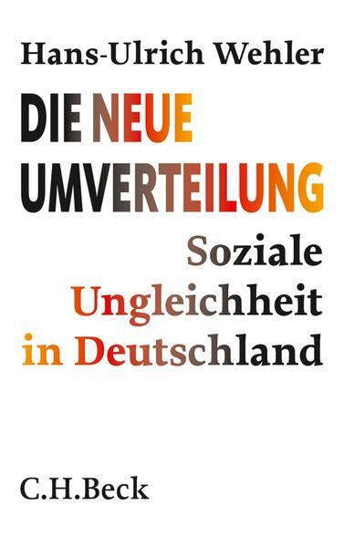 Thumbnail - Die Neue Umverteilung | Hans-ulrich Wehler | 2013 | Deutsch