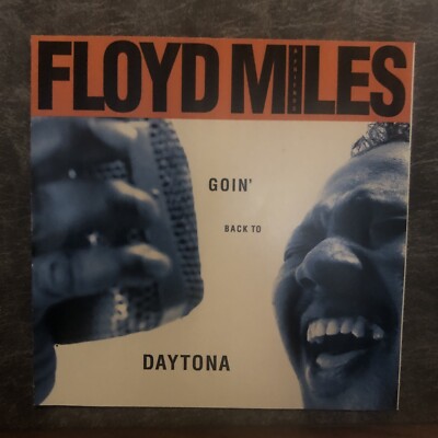 Floyd Miles : Goin Back to Daytona CD (NO JEWEL CASE) CD & SLEEVE
