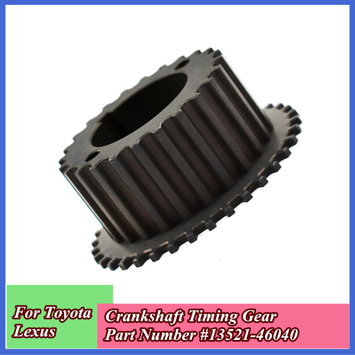 Fit For Toyota Lexus GS300 IS300 GS400 Supra 1352146040 Crankshaft Timing Gear for sale online