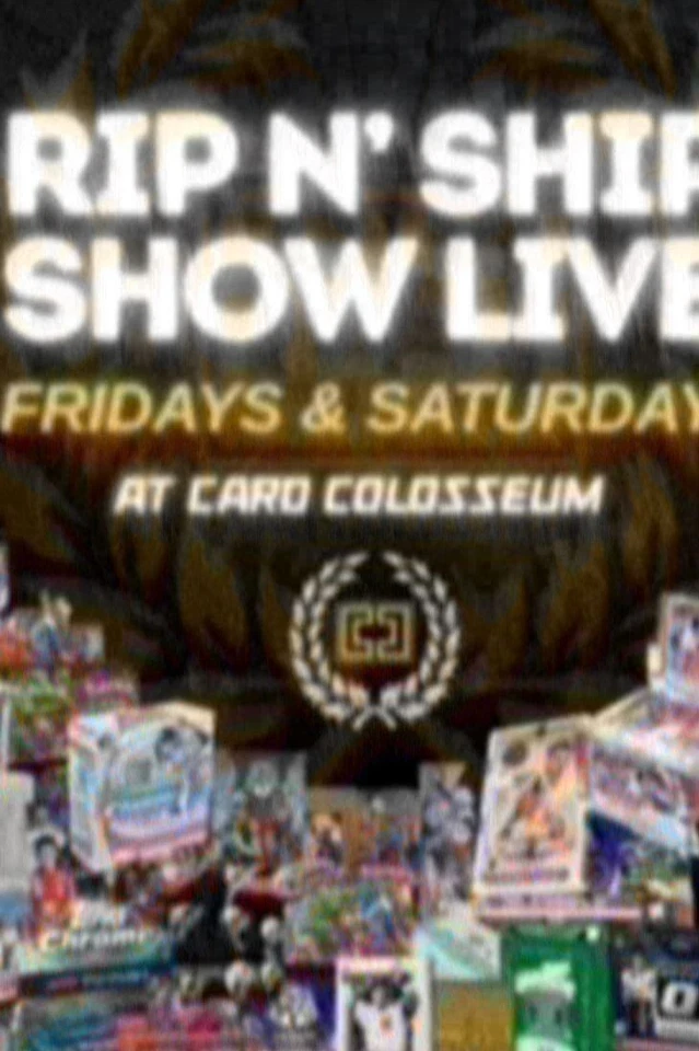 CARD COLOSSEUM RIP & SHIP Show 7.27