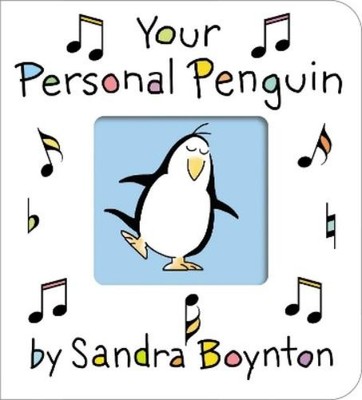 Sandra Boynton Your Personal Penguin (Board Book) Boynton on Board