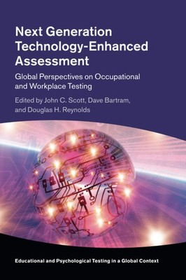 Next Generation Technology-Enhanced Assessment (Educational and Psychological Te