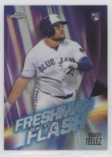 2019 Topps Chrome Freshman Flash Rowdy Tellez #7 uk2
