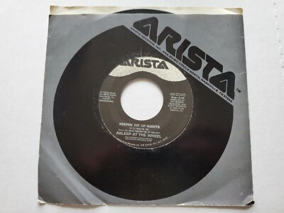 ASLEEP AT THE WHEEL - Keepin' Me Up Nights / Pedernalas Stroll 1980 RAY BENSON 