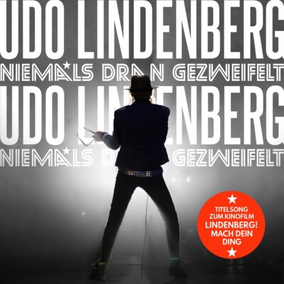 Lindenberg,Udo / Niemals dran gezweifelt