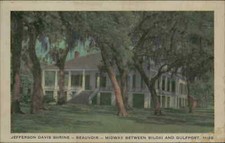 Postcard: JEFFERSON DAVIS SHRINE BEAUVOIR MIDWAY BETWEEN BILOXI AND GU