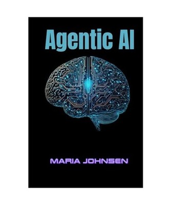 Agentic AI, Johnsen, Maria