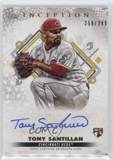 2022 Inception Base Rookie and Emerging Stars Antonio Santillan Tony Auto 11ur