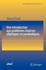 Une introduction aux problmes inverses elliptiques et parabo... - 9783642024597