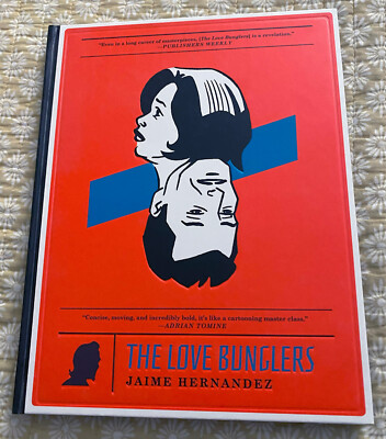 The Love Bunglers HC Jaime Hernandez 1st Print Fantagraphics Love & Rockets 2014