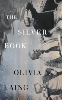 The Silver Book: The glittering new q..., Laing, Olivia