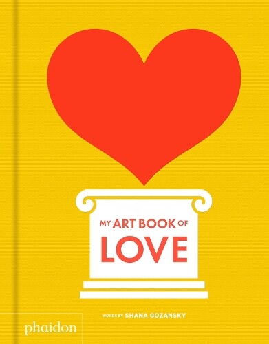 Thumbnail - Shana Gozansky My Art Book Of Love (kartonbuch) My Art Books