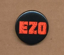 EZO - Fire Fire RARE promo vintage button '89