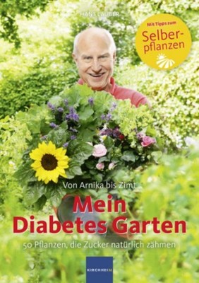 Mein Diabetes Garten ~ Hans Lauber ~  9783874096812