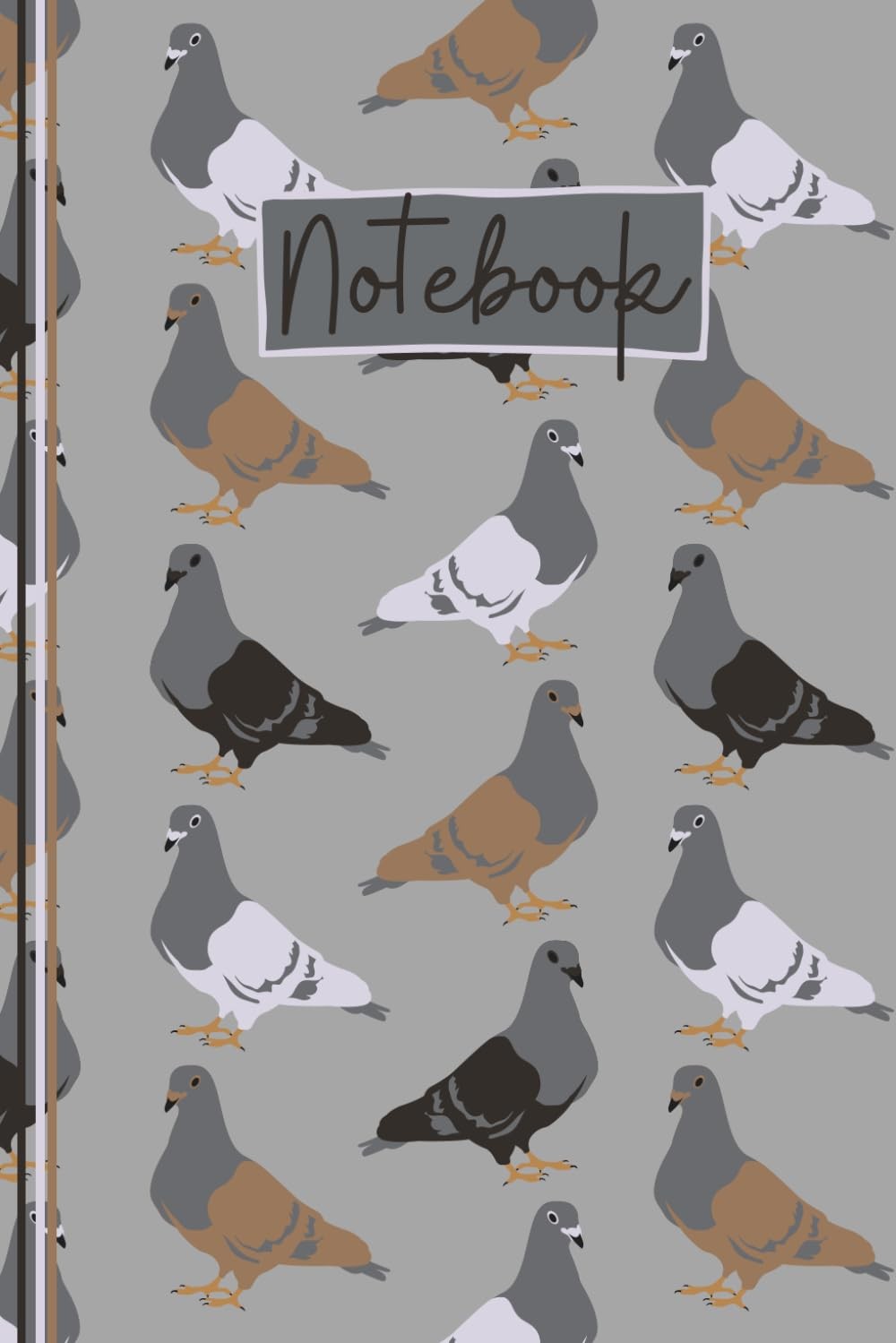 Pigeon Notebook: Cute Pigeon Lined Journal, The Perfect Novelty Pigeon Gift for