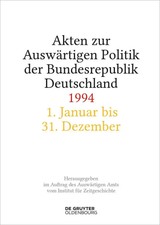 Akten zur Auswärtigen Politik der Bundesrepu...