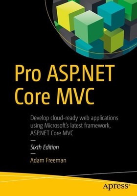 Pro ASP.NET Core MVC, FREEMAN, ADAM, sehr guter Zustand, Buch