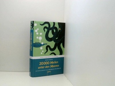20000 Meilen unter den Meeren. Mit einem Vorwort von Andreas Eschbach: Arena Kin