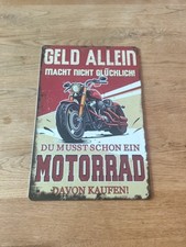 Blechschild Geld allein nicht glücklich Moto...