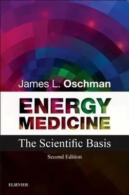 Energy Medicine | The Scientific Basis | James L. Oschman | Taschenbuch | 2015