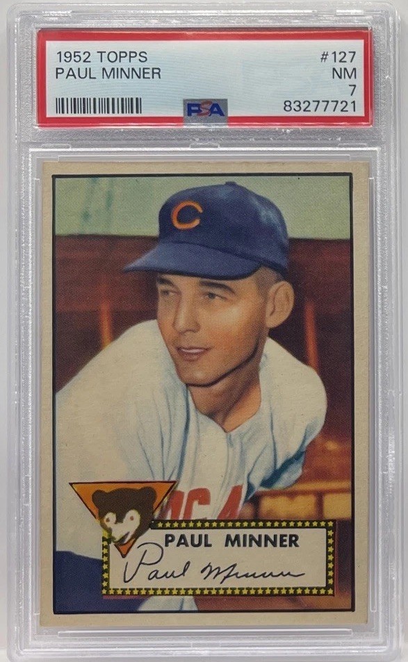 1952 TOPPS #127 PAUL MINNER RC CUBS PSA 7 NM CUBS GRADED