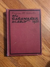 Antique "The Wanamaker Diary  1926"  Author Eugene M. Gillette